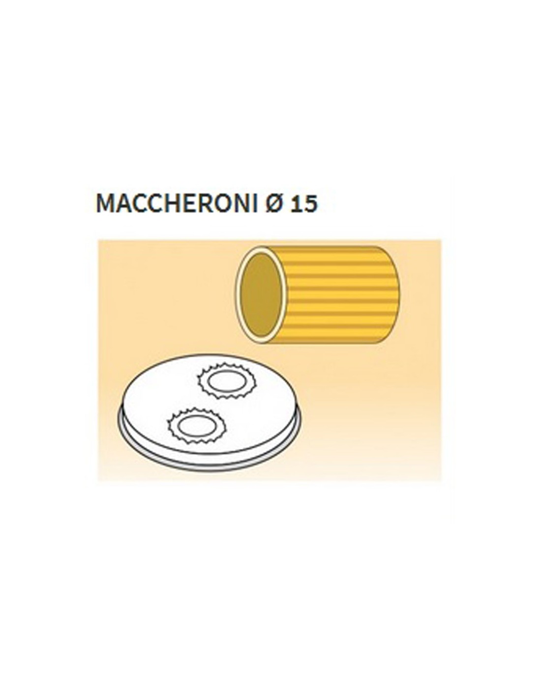 Matrices de aleación de latón de varias formas - Bronce - Para máquina de pasta fresca modelo MPF15 - Maccheroni Ø mm 15